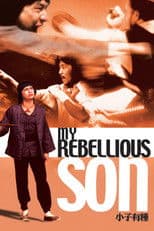 My Rebellious Son