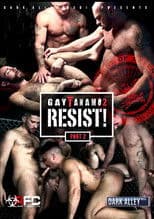 Gaytanamo 2: Resist Part 2