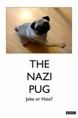The Nazi Pug: Joke or Hate?
