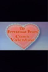 The Berenstain Bears' Comic Valentine