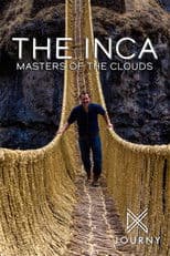The Inca: Masters of the Clouds