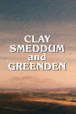 Clay, Smeddum and Greenden
