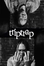 triptrap