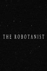 The Robotanist