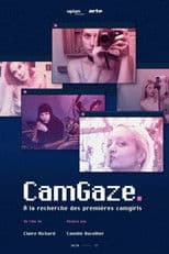 Cam Gaze - À la recherche des premières "camgirls"