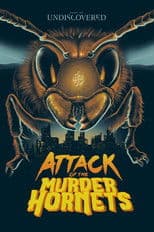 Attack of the Murder Hornets