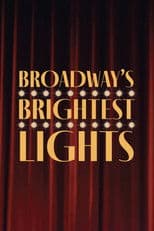 Broadway's Brightest Lights