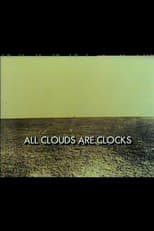 All Clouds Are Clocks