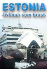 Estonia - Livlinan som brast