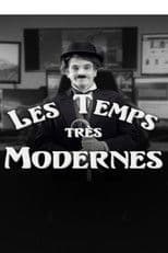 Les Temps très modernes