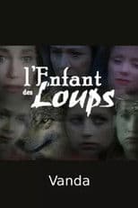 L'Enfant des loups, Vanda