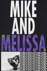 Mike and Melissa