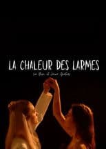 La chaleur des larmes