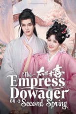 The Empress Dowager on a Second Spring