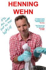 Henning Wehn: It'll All Come Out in the Wash