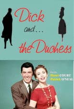 Dick and the Duchess
