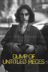 Dump of Untitled Pieces