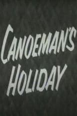 Canoeman's Holiday