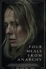 Four Meals From Anarchy