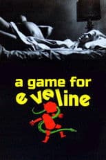 A Game for Eveline