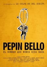 Pepín Bello, el hombre que nunca hizo nada