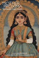 Mother Proxima: Toward the Stars