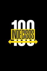 100 Indecisos
