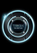 TRON: The Next Day