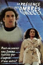 La présence des ombres