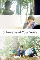 Silhouette of Your Voice