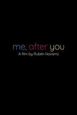 Me, After You
