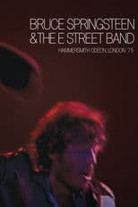 Bruce Springsteen & The E Street Band : Hammersmith Odeon, London '75