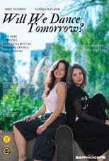 Will We Dance Tomorrow?