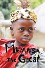 Mwansa the Great