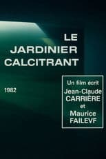 Le jardinier récalcitrant