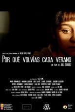 Why Did You Come Back Every Summer