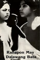 Kahapon, May Dalawang Bata