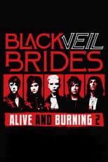Black Veil Brides: Alive and Burning 2