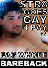 Str8 Goes Gay 4 Pay 2