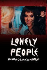 Lonely People: Nunca Confie em Ninguém