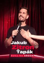 Jakub Zitron Ťapák: Ruku na srdce