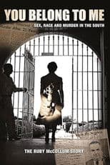 You Belong to Me: Sex, Race and Murder in the South