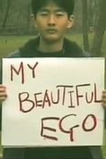 My Beautiful Ego