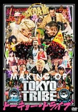 Making of Tokyo Tribe