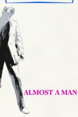 Almost a Man