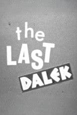 The Last Dalek: Making of 'The Evil of the Daleks'