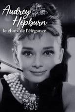 Audrey Hepburn, the choice of elegance
