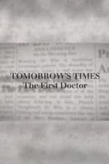 Tomorrow's Times: The First Doctor