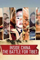 Inside China: The Battle for Tibet