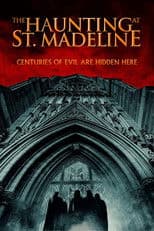 The Haunting at St. Madeline